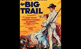 The Big Trail Western 1930 John Wayne