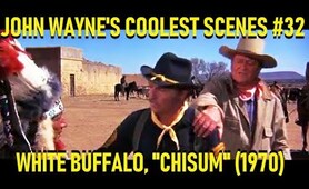 John Wayne's Coolest Scenes #32:  White Buffalo, "Chisum" (1970)