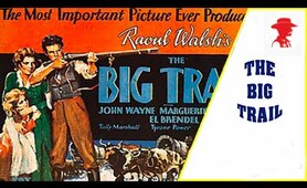 The Big Trail - John Wayne (1930)